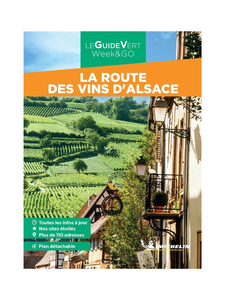 GUIDE VERT WEEK&GO LA ROUTE DES VINS D'ALSACE - XXX - MICHELIN