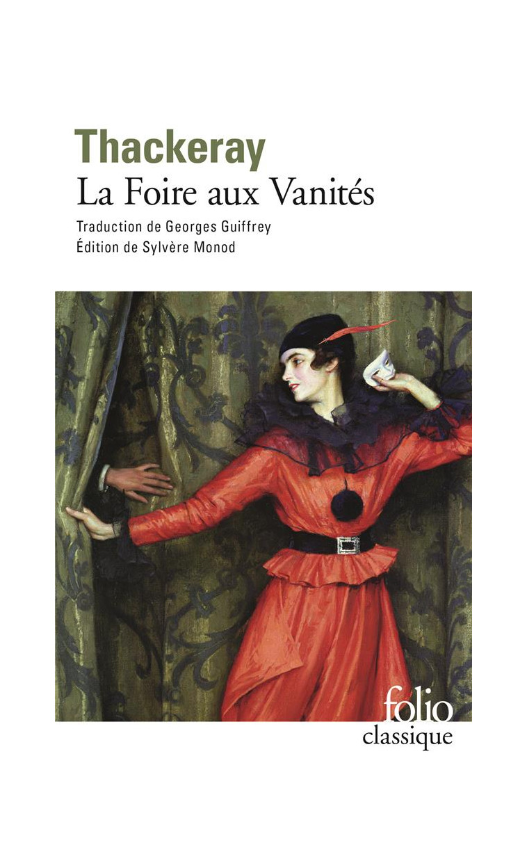 LA FOIRE AUX VANITES - ROMAN SANS HEROS - THACKERAY W M. - GALLIMARD