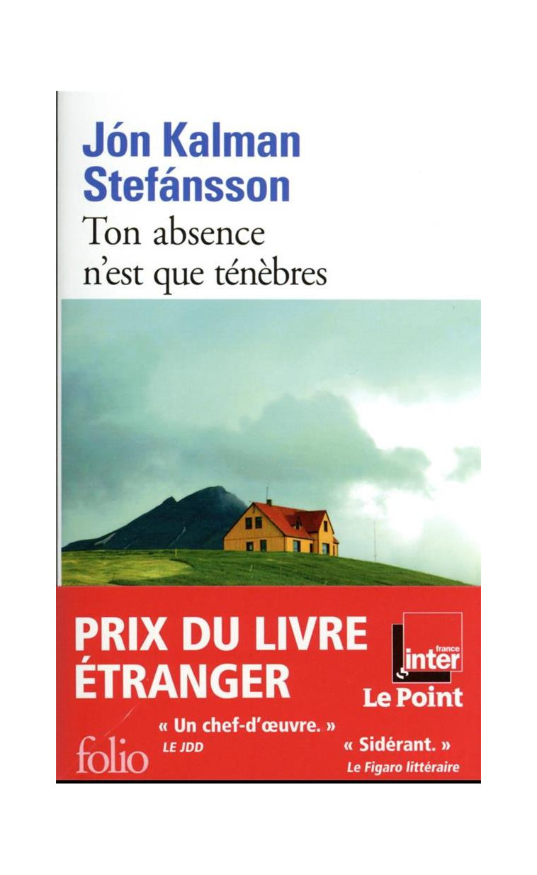 TON ABSENCE N'EST QUE TENEBRES - STEFANSSON J K. - GALLIMARD