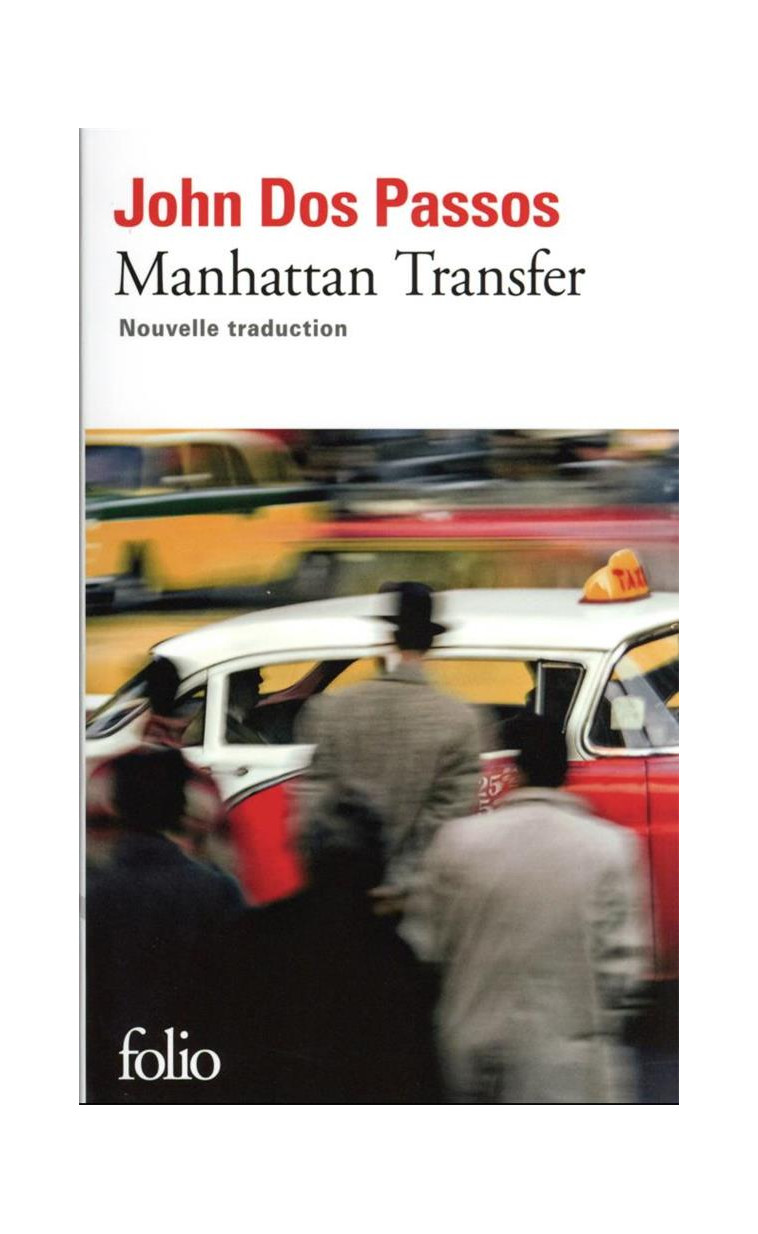 MANHATTAN TRANSFER - DOS PASSOS JOHN - GALLIMARD