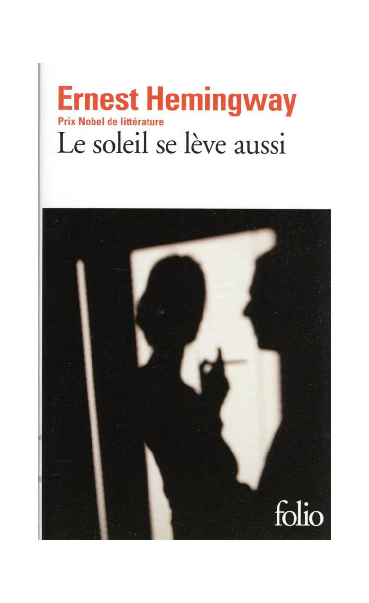 LE SOLEIL SE LEVE AUSSI - HEMINGWAY/KERNINON - GALLIMARD