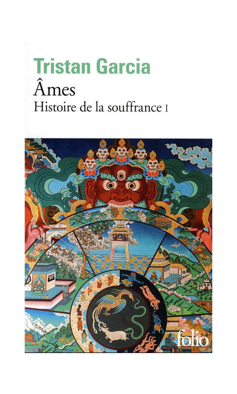 HISTOIRE DE LA SOUFFRANCE - I - AMES - GARCIA TRISTAN - GALLIMARD