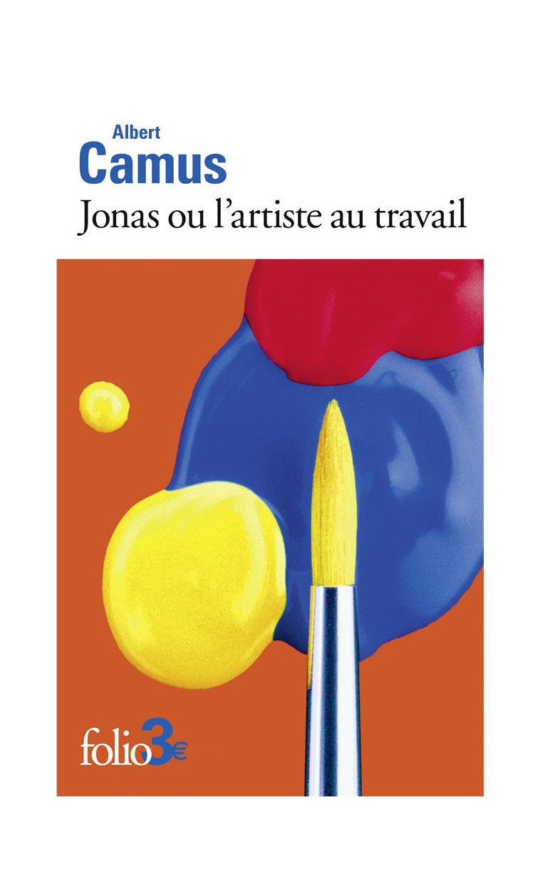 JONAS OU L'ARTISTE AU TRAVAIL/PIERRE QUI POUSSE - CAMUS ALBERT - GALLIMARD