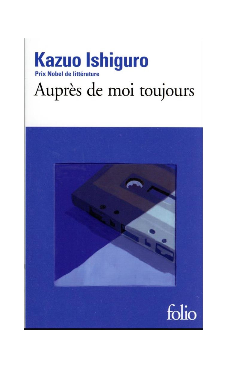 AUPRES DE MOI TOUJOURS - ISHIGURO KAZUO - GALLIMARD