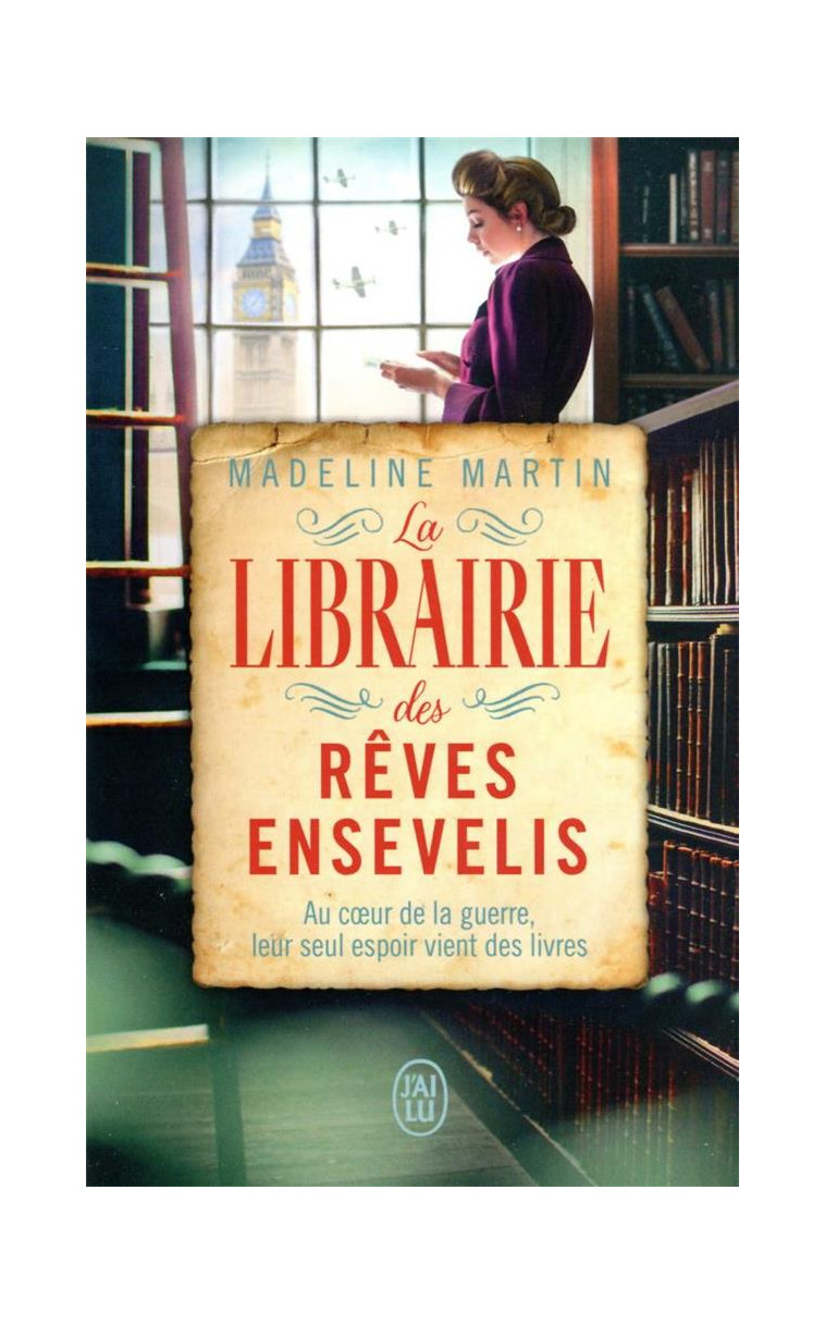 LA LIBRAIRIE DES REVES ENSEVELIS - MADELINE MARTIN - J'AI LU