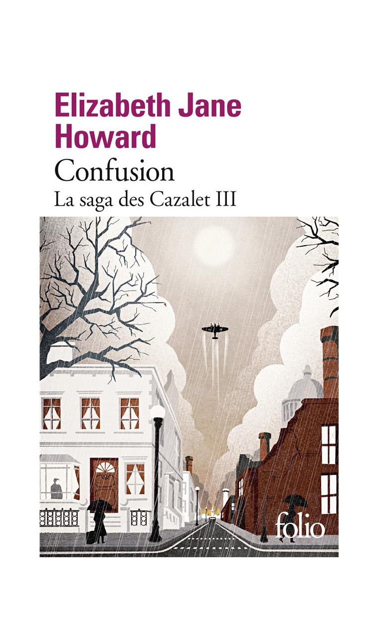 LA SAGA DES CAZALET - III - CONFUSION - LA SAGA DES CAZALET III - HOWARD E J. - GALLIMARD