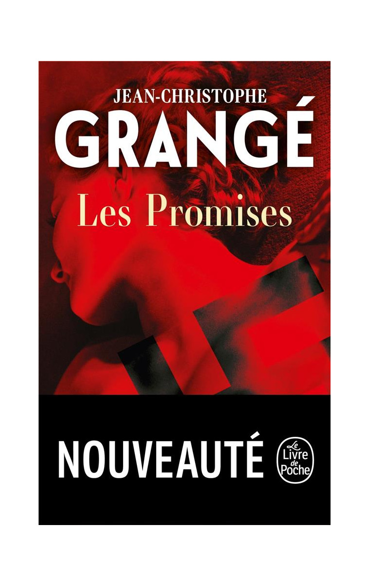 LES PROMISES - GRANGE J-C. - LGF/Livre de Poche