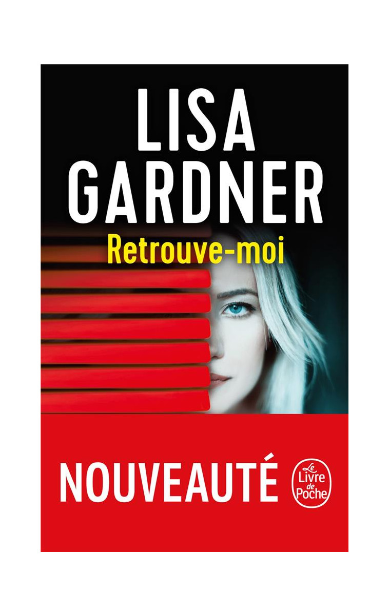 RETROUVE-MOI - GARDNER LISA - LGF/Livre de Poche