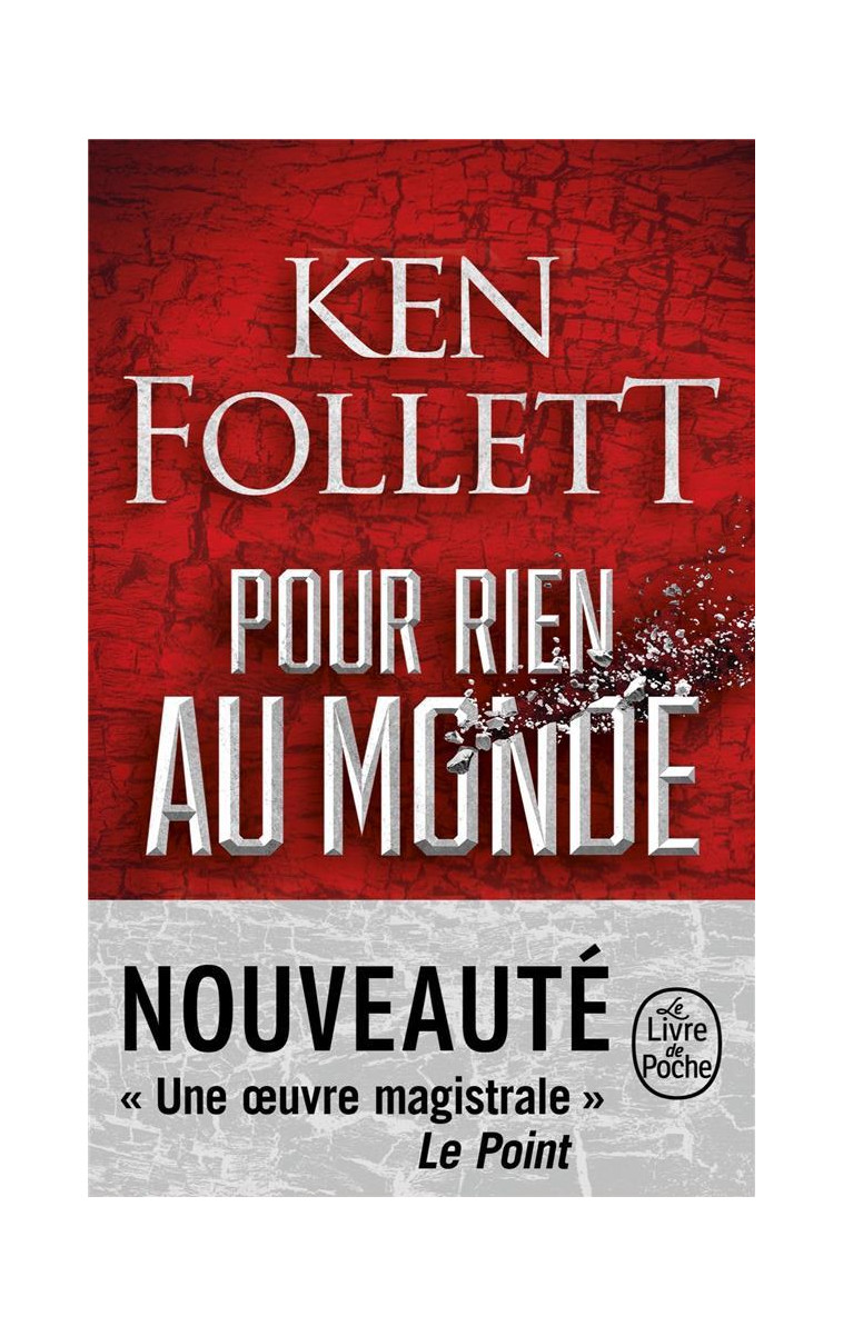 POUR RIEN AU MONDE - FOLLETT KEN - LGF/Livre de Poche