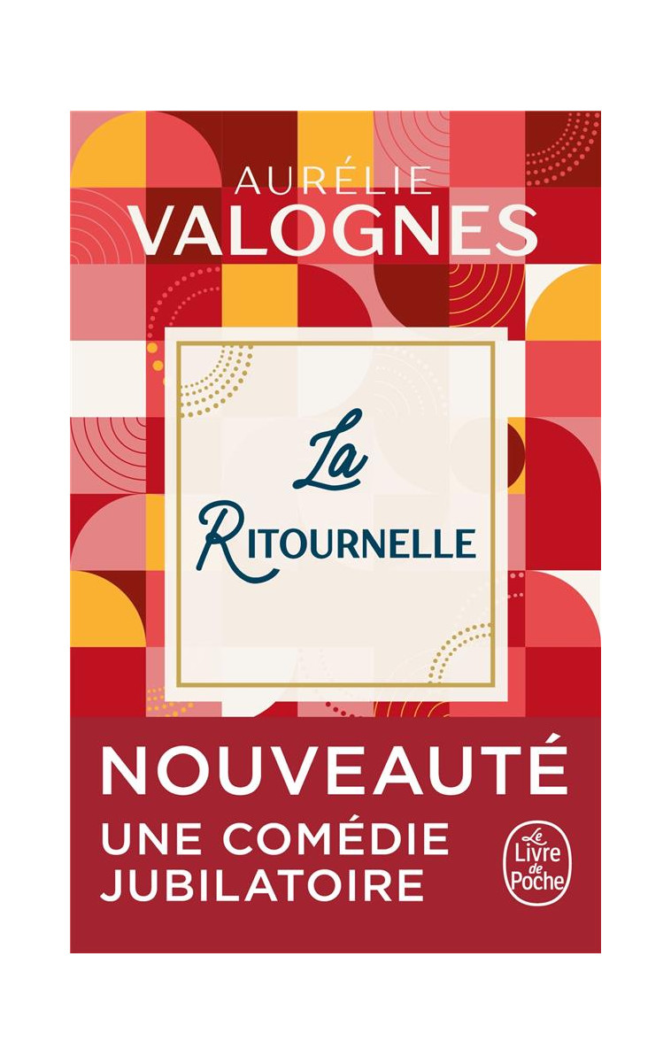 LA RITOURNELLE - VALOGNES AURELIE - LGF/Livre de Poche