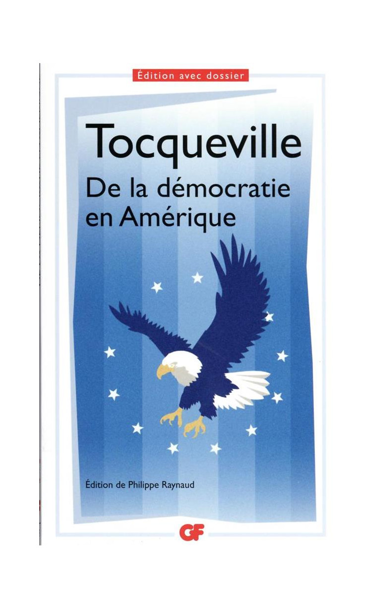 DE LA DEMOCRATIE EN AMERIQUE - TOCQUEVILLE A D. - FLAMMARION