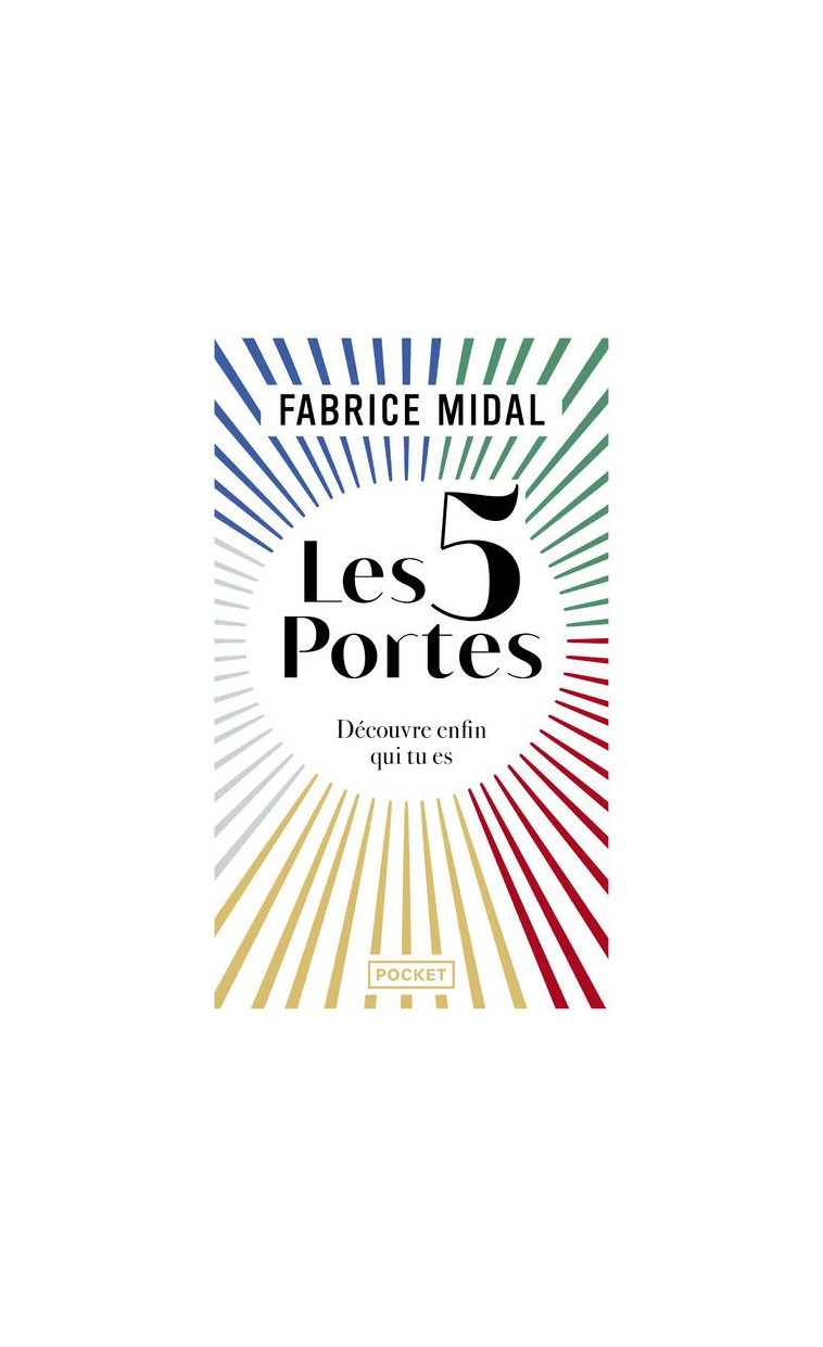 LES 5 PORTES - DECOUVRE ENFIN QUI TU ES - MIDAL FABRICE - POCKET