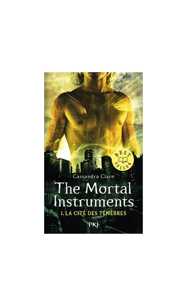 THE MORTAL INSTRUMENTS - TOME 1 LA CITE DES TENEBRES - CLARE CASSANDRA - POCKET