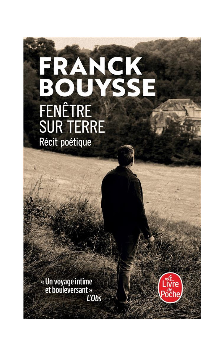 FENETRE SUR TERRE - BOUYSSE FRANCK - LGF/Livre de Poche