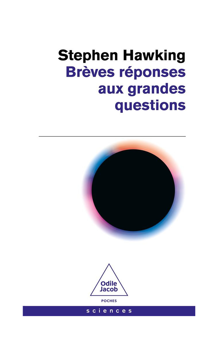 BREVES REPONSES AUX GRANDES QUESTIONS - HAWKING STEPHEN - JACOB