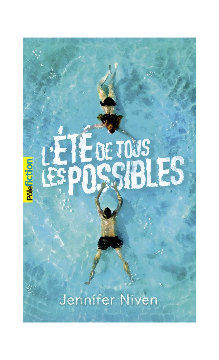 L'ETE DE TOUS LES POSSIBLES - NIVEN JENNIFER - GALLIMARD