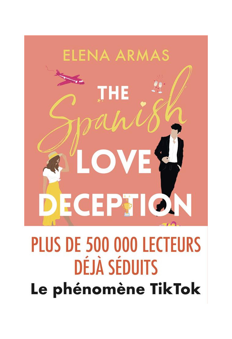 THE SPANISH LOVE DECEPTION - ARMAS ELENA - J'AI LU