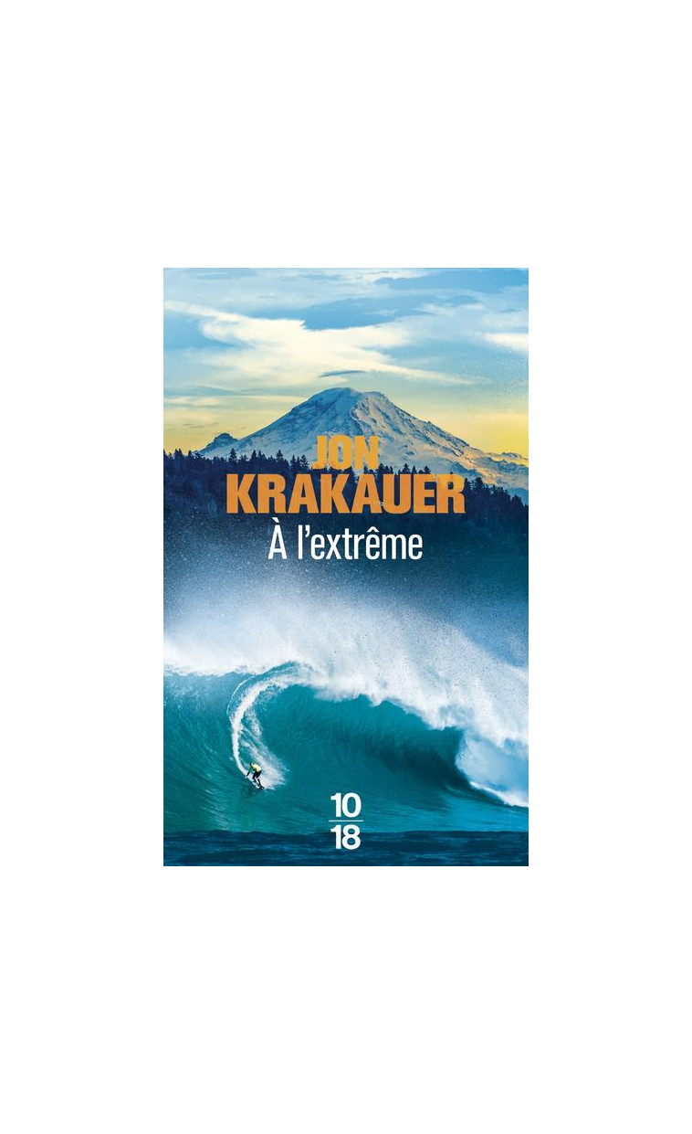 A L'EXTREME - KRAKAUER JON - 10 X 18