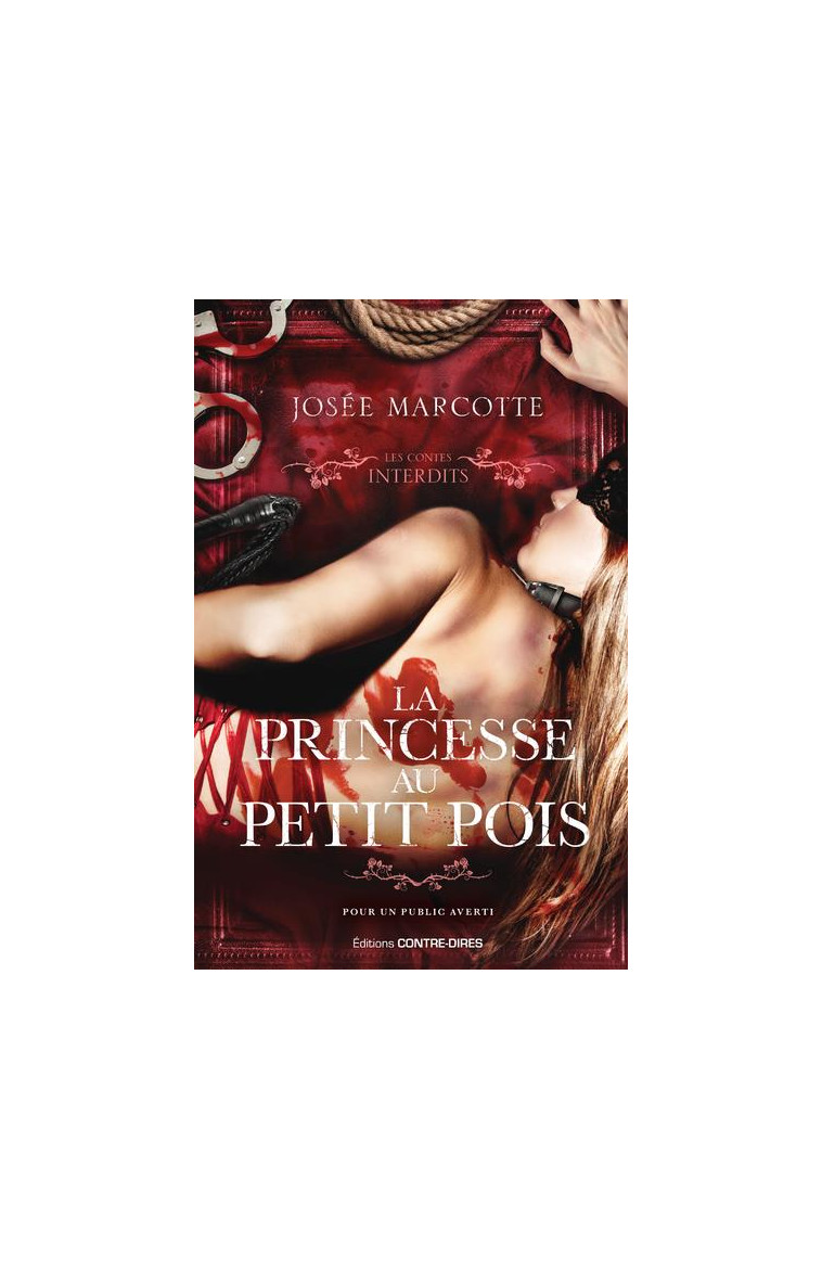 LA PRINCESSE AU PETIT POIS - MARCOTTE JOSEE - CONTRE DIRES