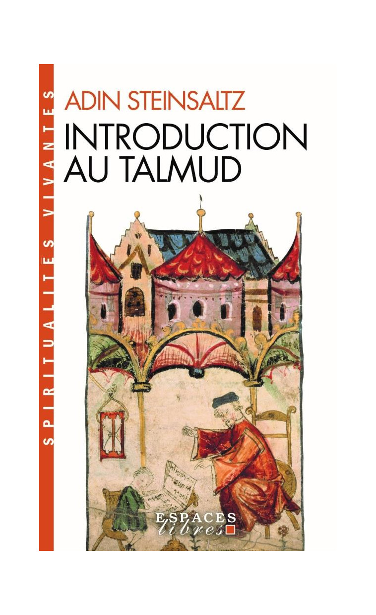 INTRODUCTION AU TALMUD (ESPACES LIBRES - SPIRITUALITES VIVANTES) - STEINSALTZ ADIN - ALBIN MICHEL