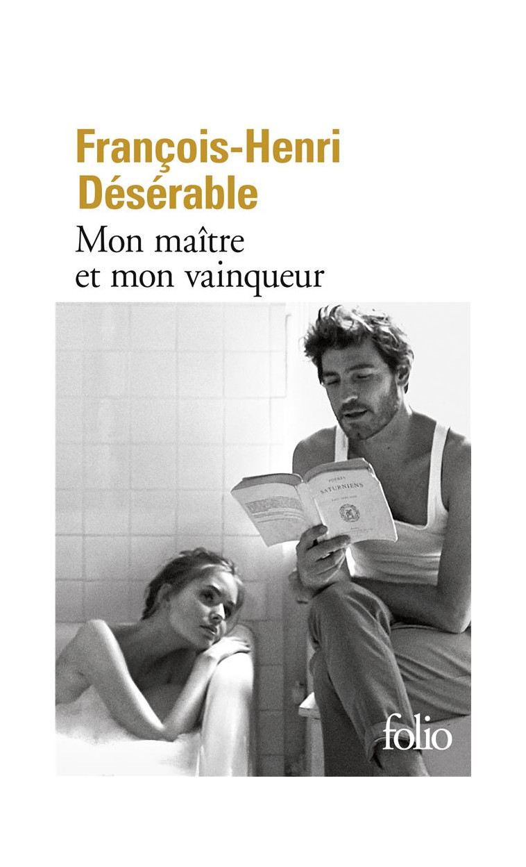 MON MAITRE ET MON VAINQUEUR - DESERABLE F-H. - GALLIMARD