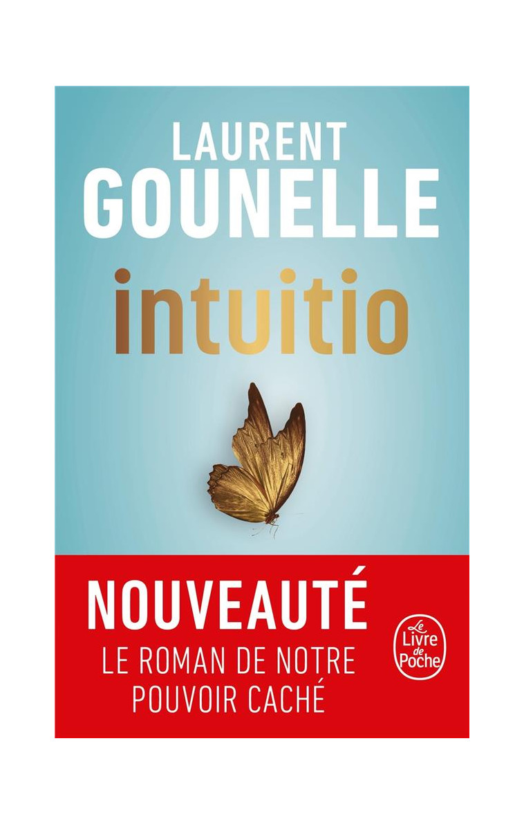 INTUITIO - GOUNELLE LAURENT - LGF/Livre de Poche