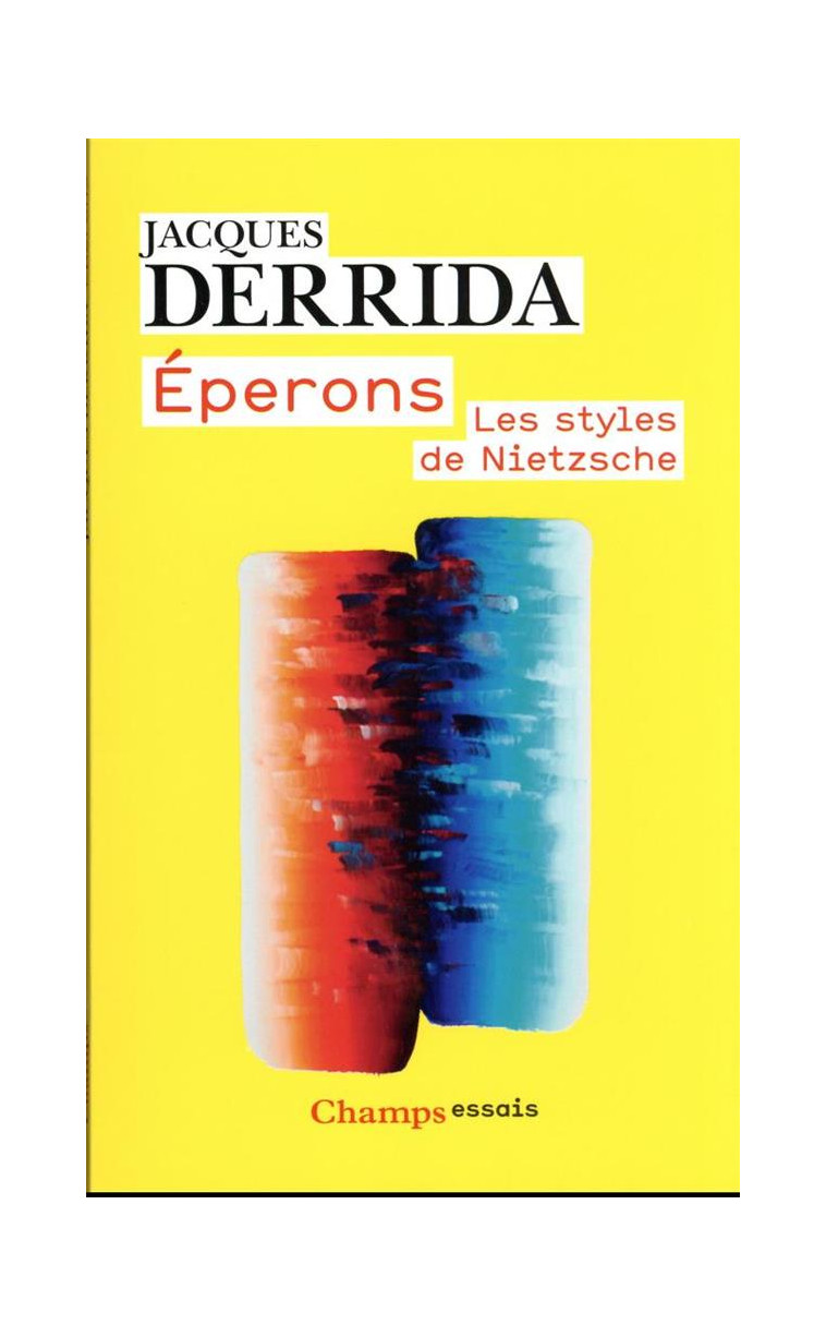 EPERONS - LES STYLES DE NIETZSCHE - DERRIDA/AGOSTI - FLAMMARION