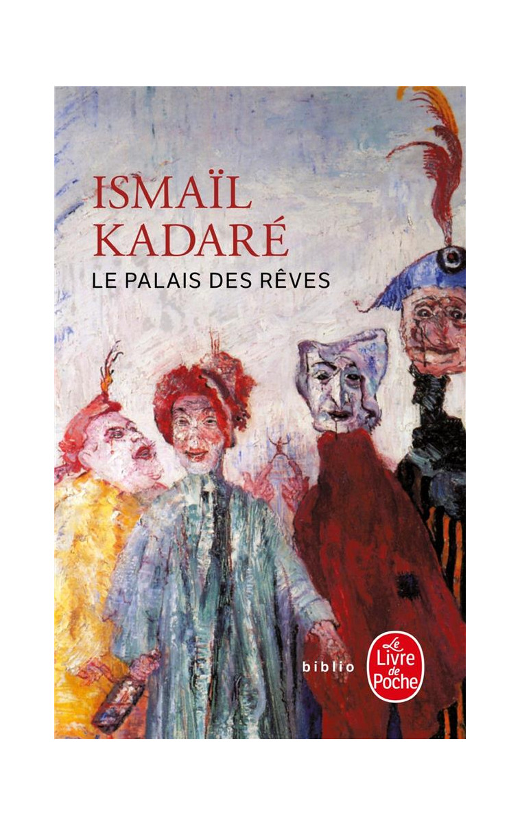 LE PALAIS DES REVES - KADARE ISMAIL - LGF/Livre de Poche