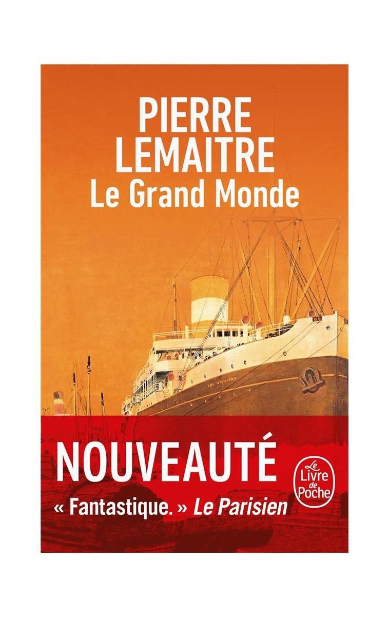 LE GRAND MONDE - LEMAITRE PIERRE - LGF/Livre de Poche