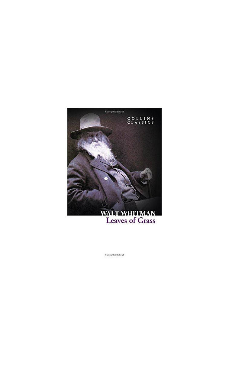 WALT WHITMAN LEAVES OF GRASS (COLLINS CLASSICS) /ANGLAIS - WHITMAN WALT - NC