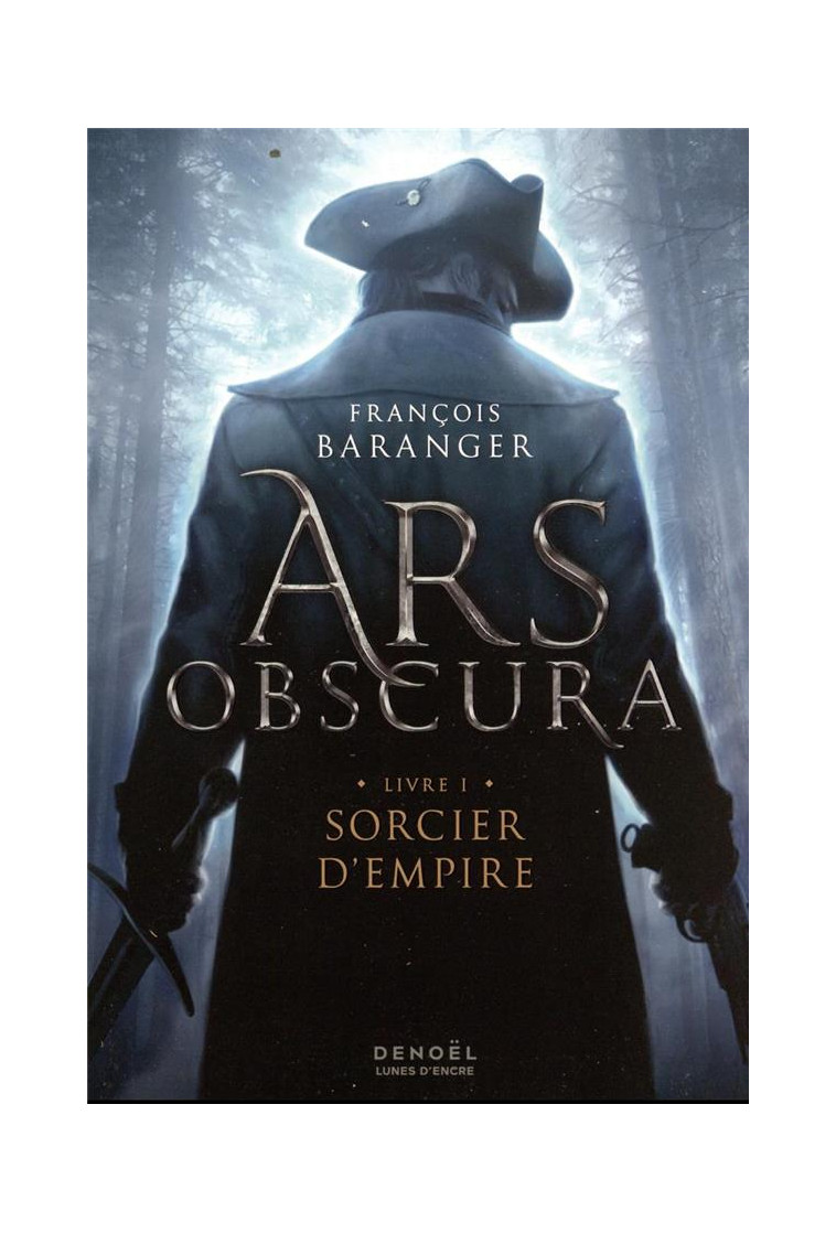 ARS OBSCURA - VOL01 - SORCIER D'EMPIRE - BARANGER FRANCOIS - CERF