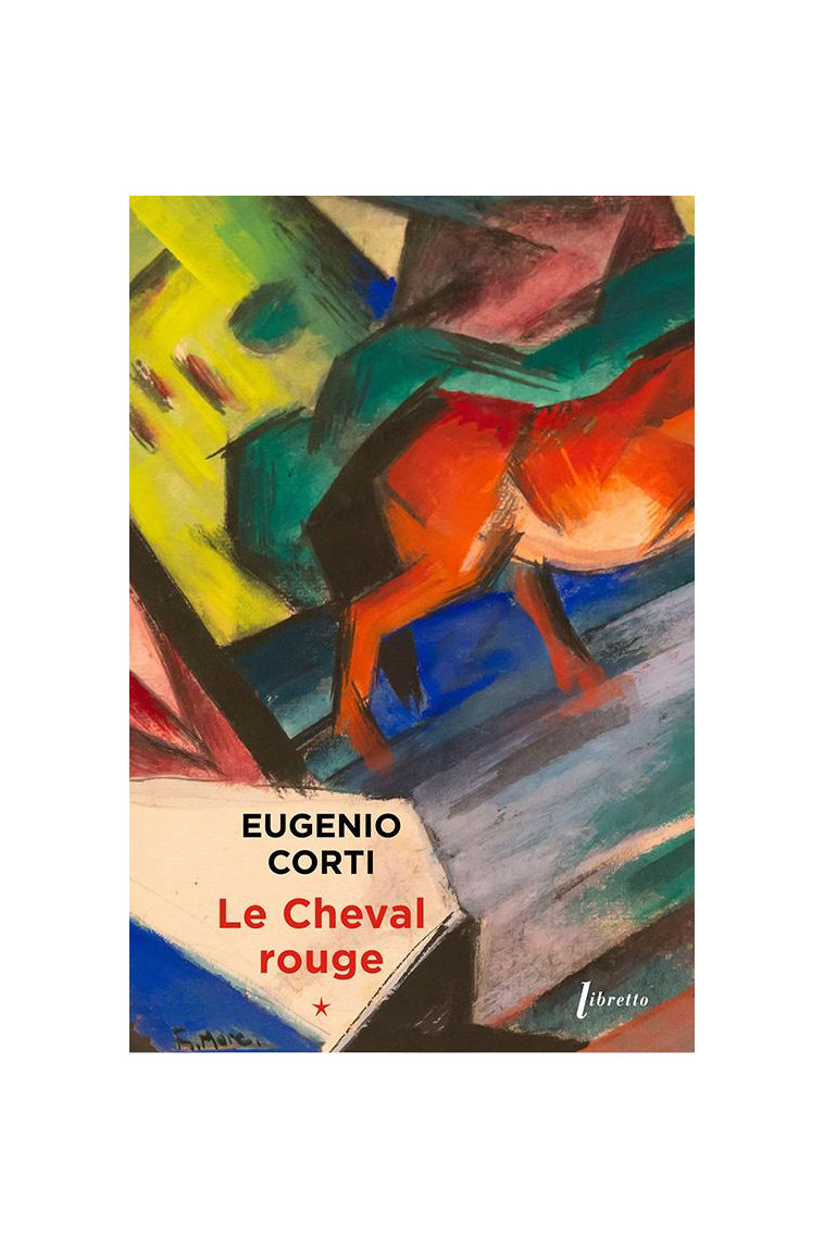 LE CHEVAL ROUGE - TOME 1 - VOL01 - CORTI EUGENIO - LIBRETTO