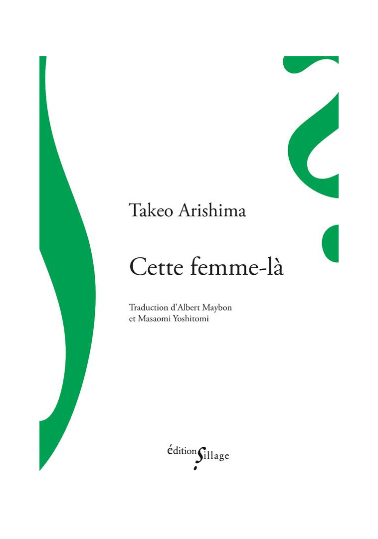 CETTE FEMME-LA - ARISHIMA TAKEO - SILLAGE