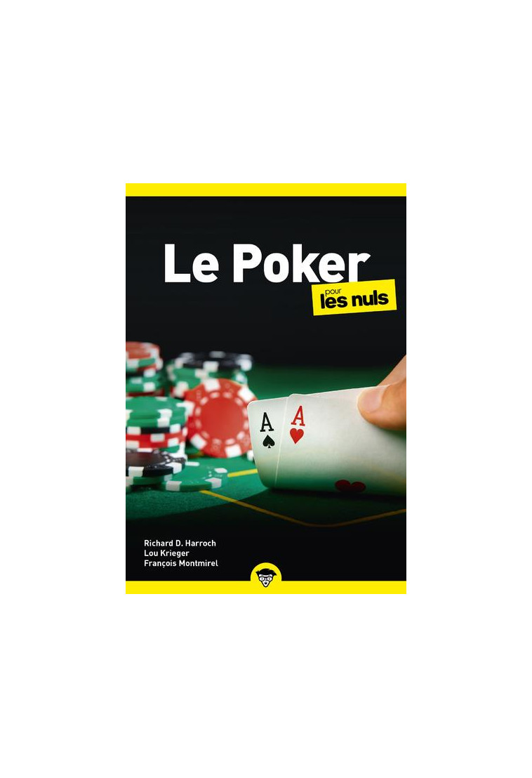 LE POKER POUR LES NULS, POCHE, 2E ED - HARROCH/KRIEGER - FIRST