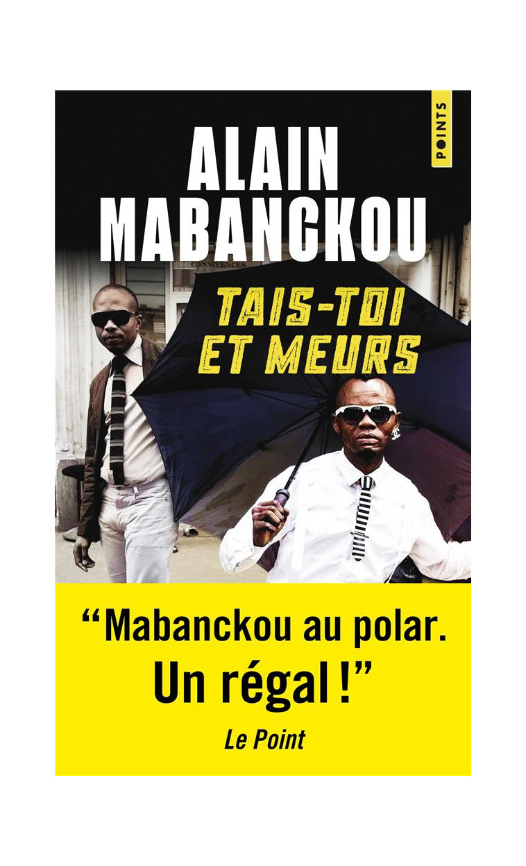 TAIS-TOI ET MEURS - MABANCKOU ALAIN - POINTS