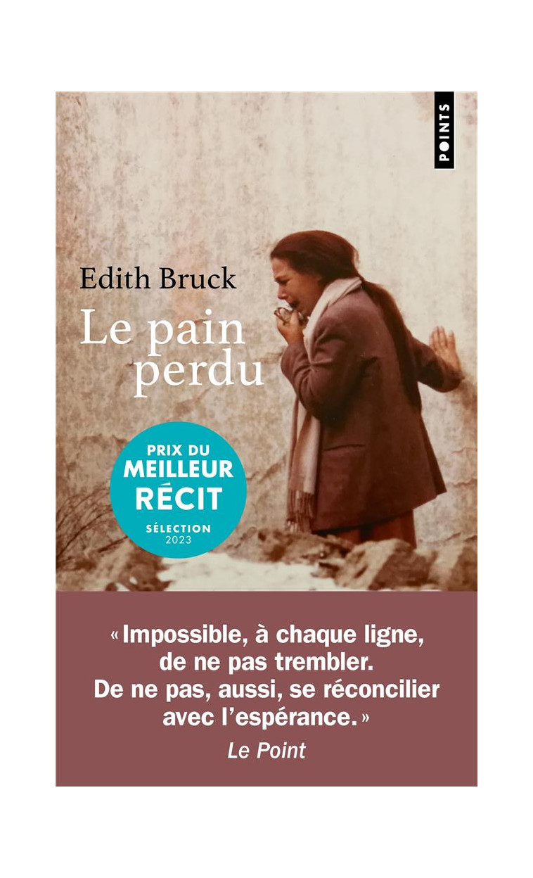 LE PAIN PERDU - BRUCK EDITH - POINTS