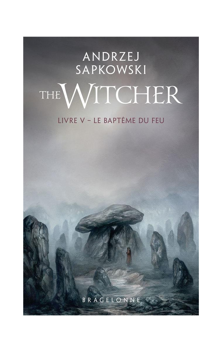 SORCELEUR (WITCHER)  POCHE - SORCELEUR (WITCHER) - POCHE , T5 : LE BAPTEME DU FEU - SAPKOWSKI ANDRZEJ - BRAGELONNE