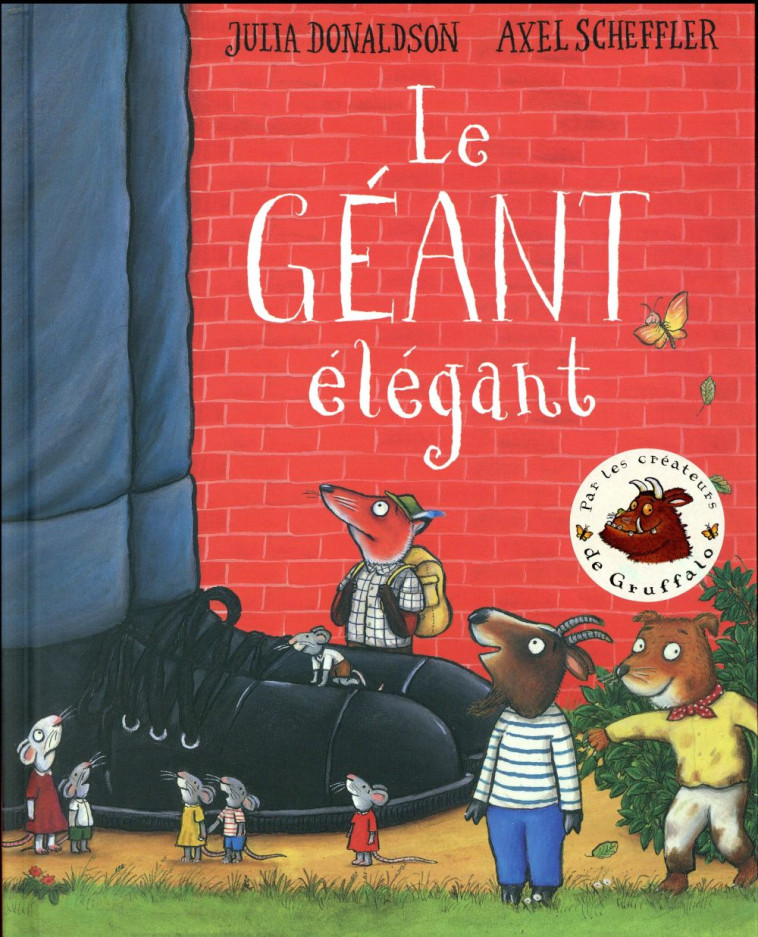 LE GEANT ELEGANT - DONALDSON/SCHEFFLER - GALLIMARD