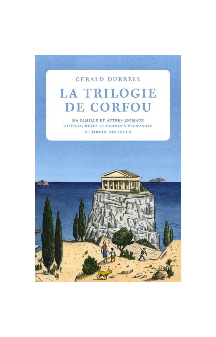 LA TRILOGIE DE CORFOU - INTEGRALE - DURRELL GERALD - TABLE RONDE