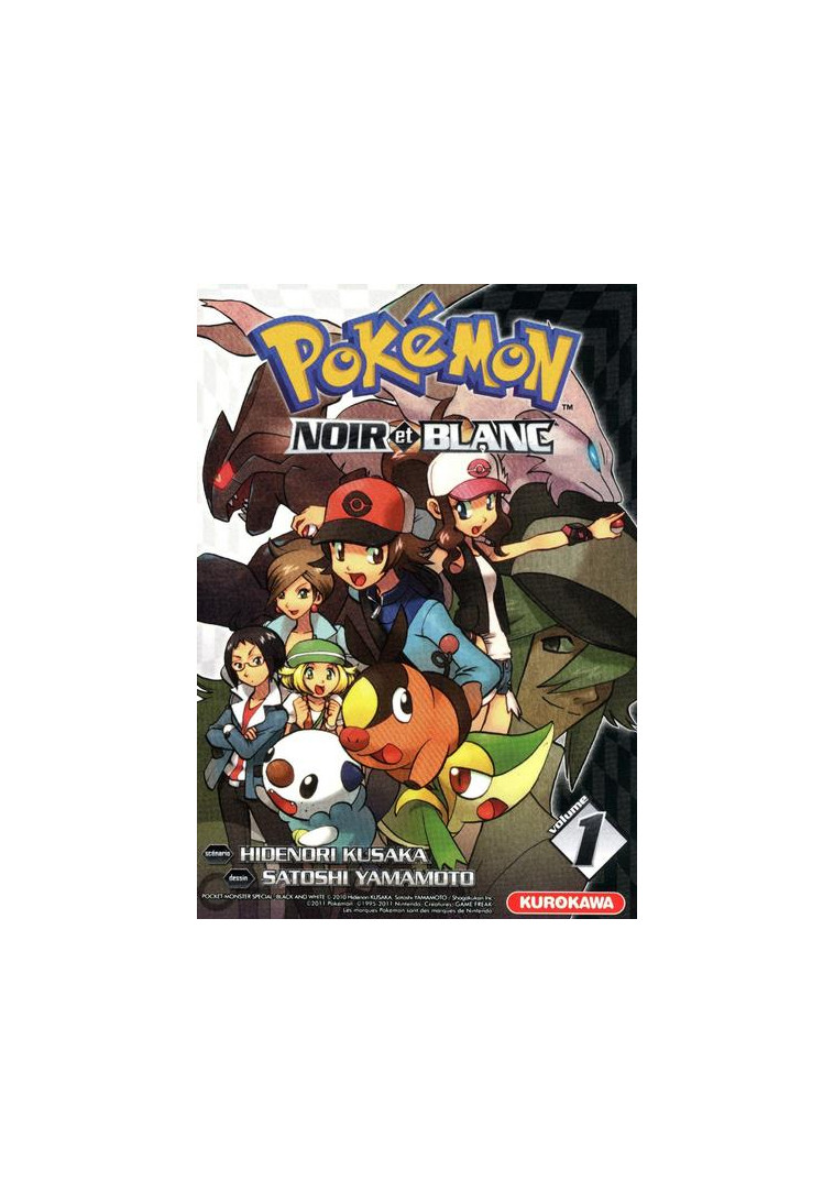 POKEMON NOIR ET BLANC - TOME 1 - VOL01 - KUSAKA/YAMAMOTO - KUROKAWA