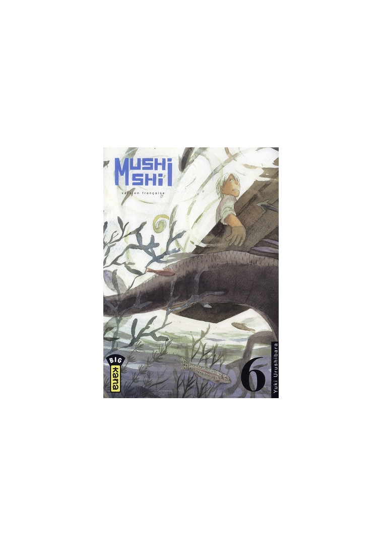 MUSHISHI - TOME 6 - YUKI URUSHIBARA - DARGAUD