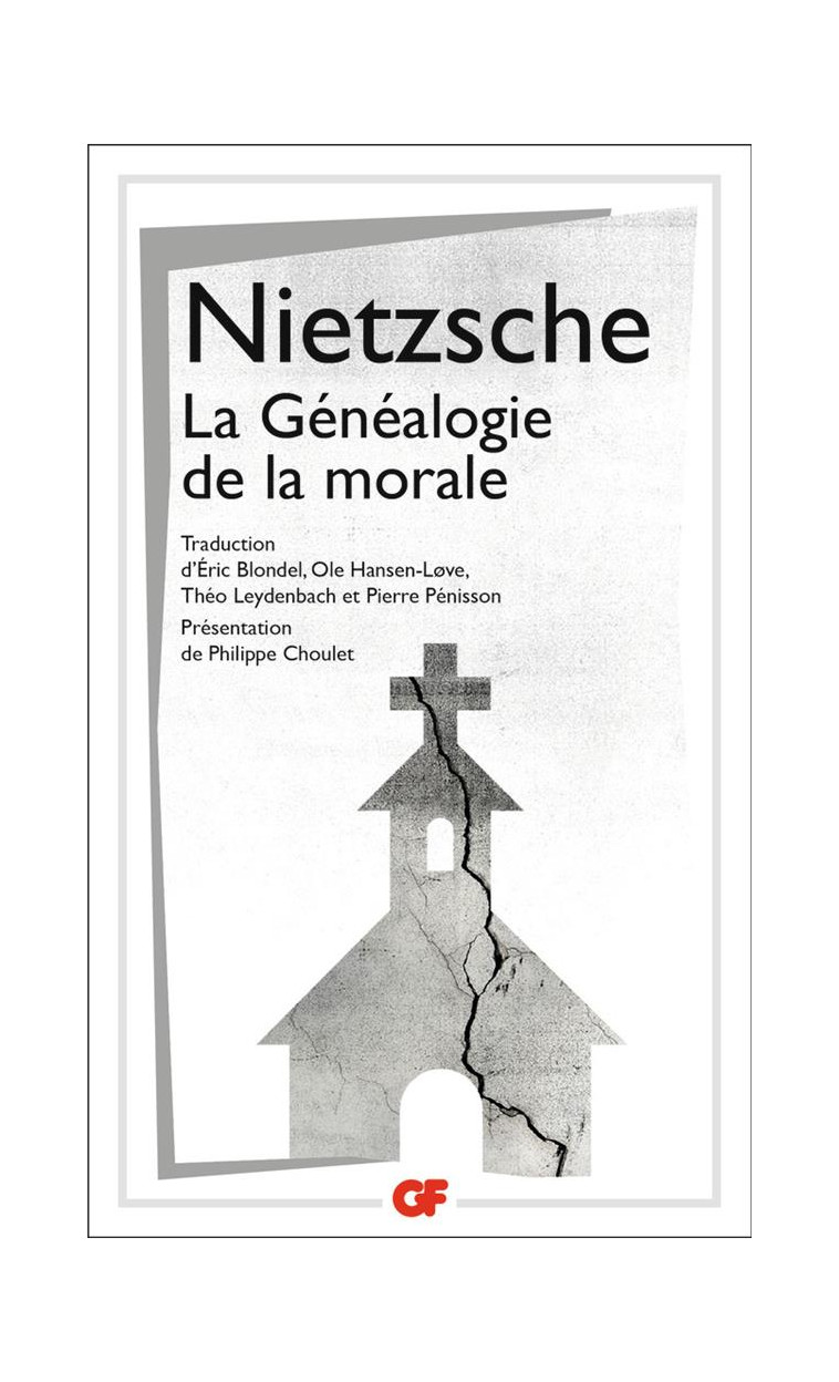 LA GENEALOGIE DE LA MORALE - NIETZSCHE FRIEDRICH - FLAMMARION