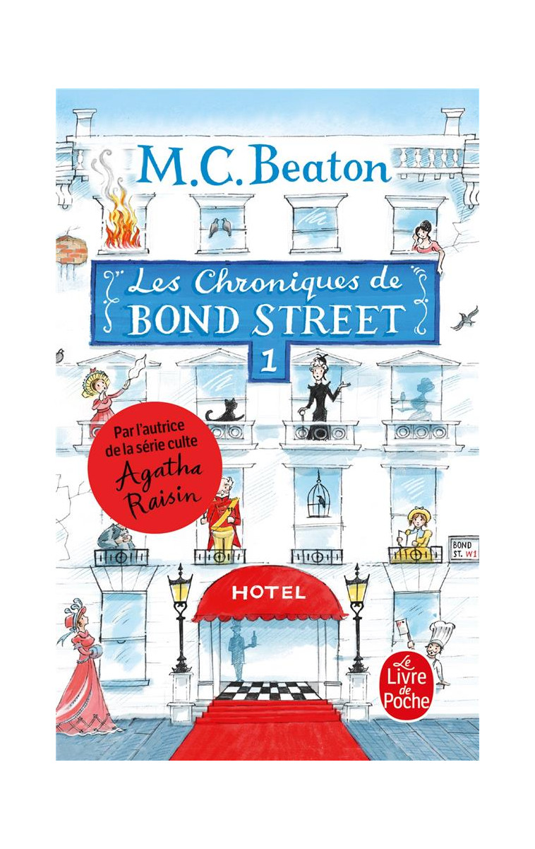 LES CHRONIQUES DE BOND STREET, TOME 1 - BEATON M. C. - LGF/Livre de Poche