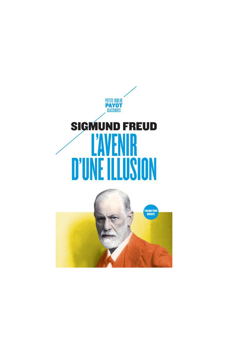 L-AVENIR D-UNE ILLUSION - FREUD SIGMUND - PAYOT POCHE