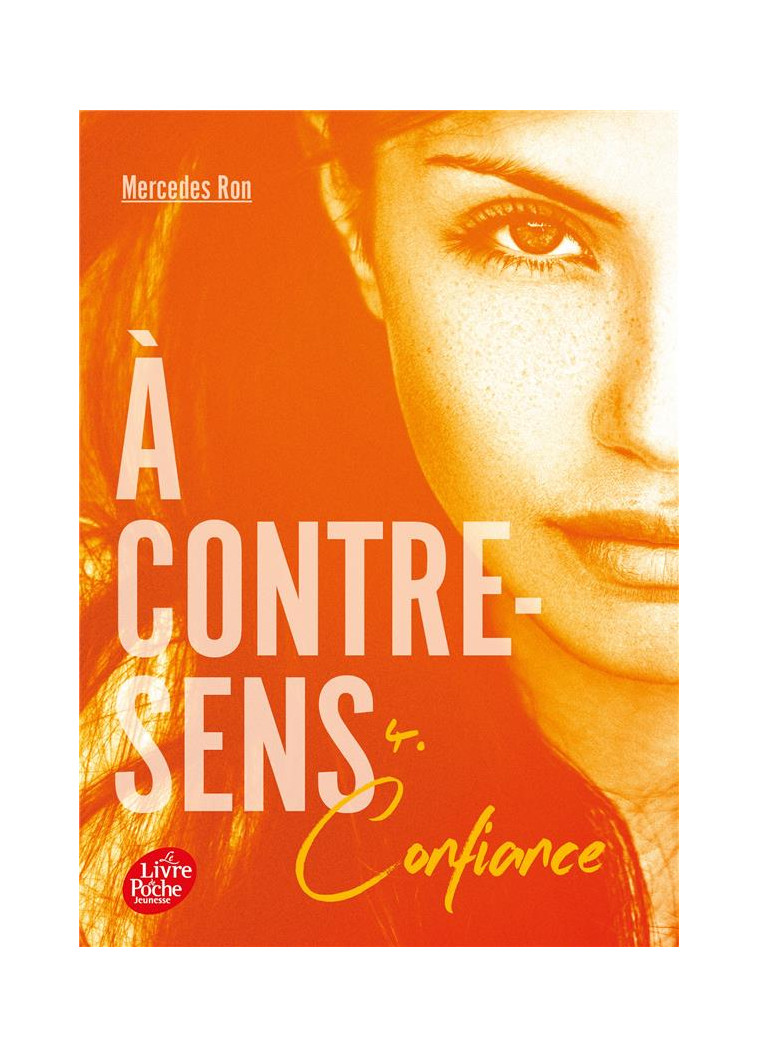 A CONTRE-SENS T.4 : CONFIANCE - RON, MERCEDES - HACHETTE