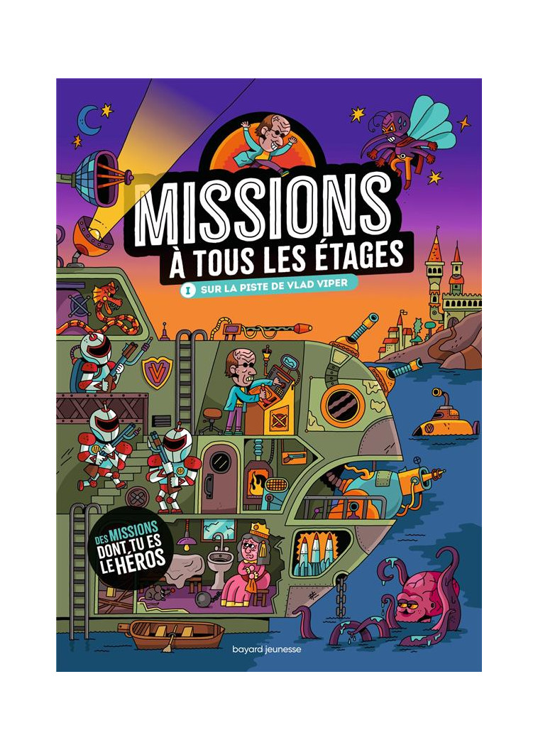 MISSIONS A TOUS LES ETAGES T.1 - SUR LA PISTE DE VLAD VIPER - MARTIN/SURCOUF/MEHEE - BAYARD JEUNESSE