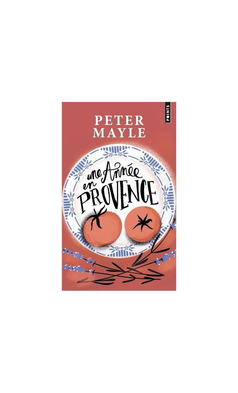 UNE ANNEE EN PROVENCE - MAYLE PETER - POINTS