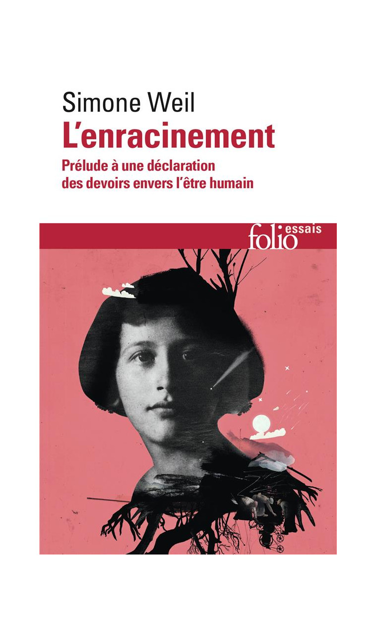 L-ENRACINEMENT - PRELUDE A UNE DECLARATION DES DEVOIRS ENVERS L-ETRE HUMAIN - WEIL SIMONE - GALLIMARD