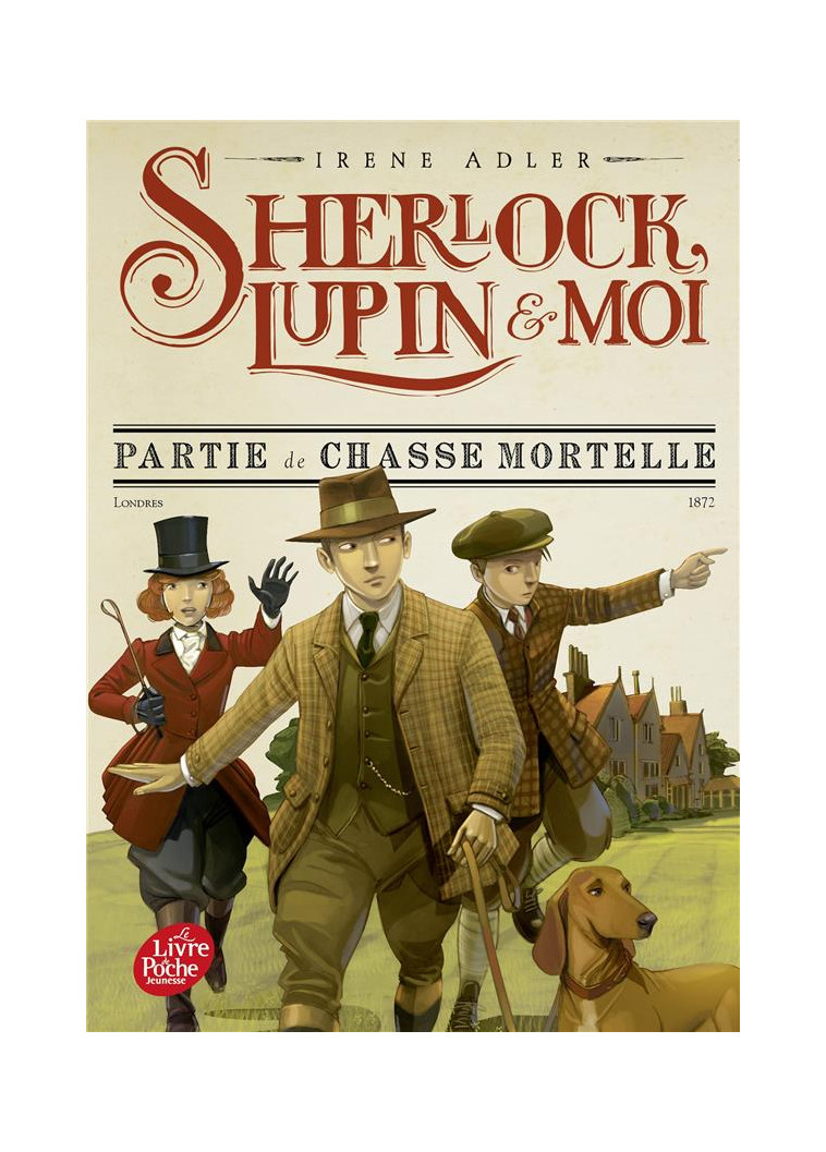 SHERLOCK, LUPIN ET MOI - TOME 9 - PARTIE DE CHASSE MORTELLE - ADLER IRENE - HACHETTE