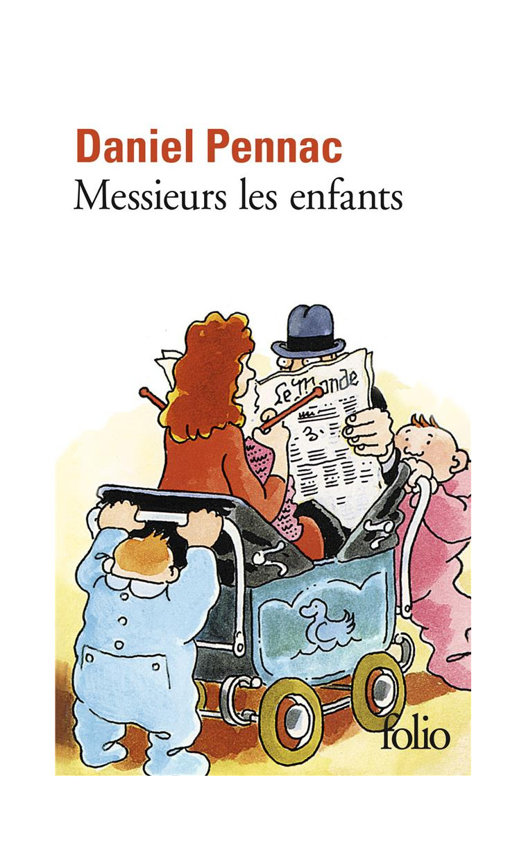 MESSIEURS LES ENFANTS - PENNAC DANIEL - GALLIMARD